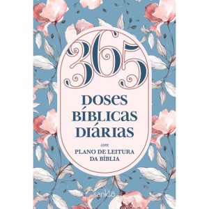 365 DOSES BÍBLICAS DIÁRIAS FLORAL: COM PLANO DE LE - MAQUINARIA EDITORIAL