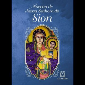 NOVENA DE NOSSA SENHORA DO SION  - EDITORA SANTUÁRIO
