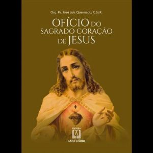OFÍCIO DO SAGRADO CORAÇÃO DE JESUS