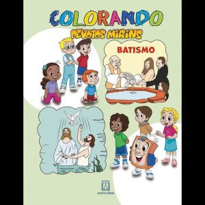 COLORANDO DEVOTOS MIRINS BATISMO