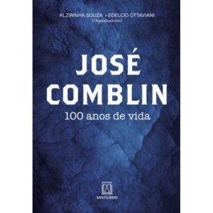 José Comblin - 100 anos de vida - EDITORA SANTUÁRIO