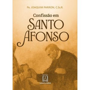 CONFISSÃO EM SANTO AFONSO - EDITORA SANTUÁRIO