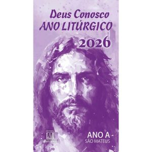 DEUS CONOSCO ANO LITÚRGICO 2026 - EDITORA SANTUARIO - SAZONAIS
