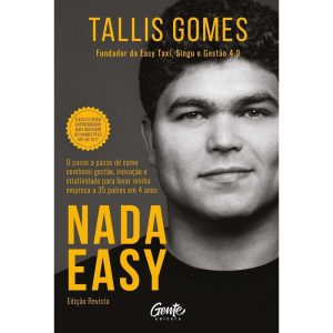 NADA EASY (ED. REVISTA): O PASSO A PASSO DE COMO C - EDITORA GENTE