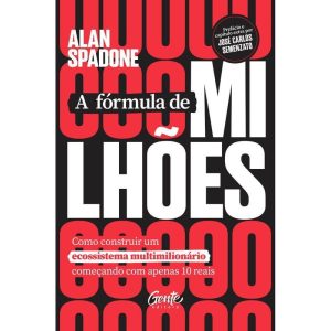 A FÓRMULA DE MILHÕES - EDITORA GENTE