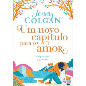 UM NOVO CAPÍTULO PARA O AMOR - EDITORA ARQUEIRO