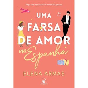 UMA FARSA DE AMOR NA ESPANHA (SUCESSO DO TIKTOK) - EDITORA ARQUEIRO