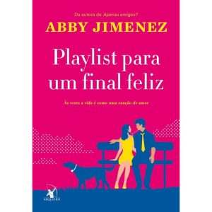 PLAYLIST PARA UM FINAL FELIZ - EDITORA ARQUEIRO