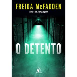 O DETENTO - EDITORA ARQUEIRO