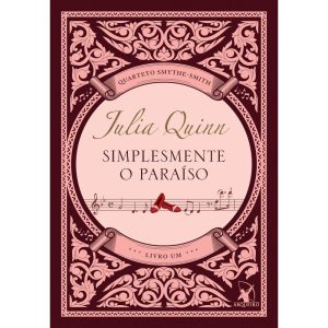 SIMPLESMENTE O PARAÍSO (QUARTETO SMYTHE-SMITH - LI - EDITORA ARQUEIRO