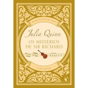 OS MISTÉRIOS DE SIR RICHARD (QUARTETO SMYTHE-SMITH - EDITORA ARQUEIRO