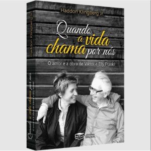 QUANDO A VIDA CHAMA POR NÓS