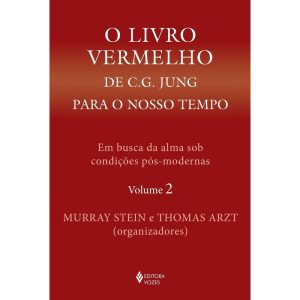 O LIVRO VERMELHO DE C. G. JUNG PARA O NOSSO TEMPO  - EDITORA VOZES