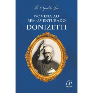 NOVENA AO BEM-AVENTURADO DONIZETTI