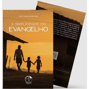 A SIMPLICIDADE DO EVANGELHO