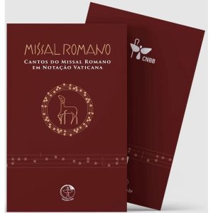 CANTOS DO MISSAL ROMANO EM NOTAÇÃO VATICANA