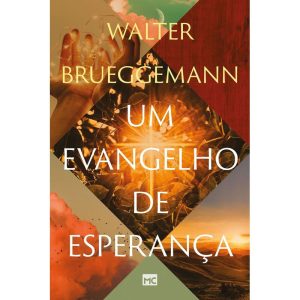 UM EVANGELHO DE ESPERANÇA - MUNDO CRISTÃO