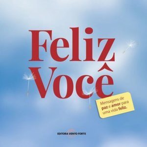 FELIZ VOCÊ