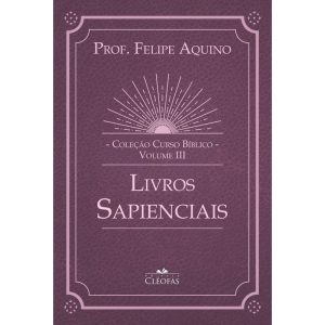 COLEÇÃO CURSO BÍBLICO VOL. III - LIVROS SAPENCIAIS