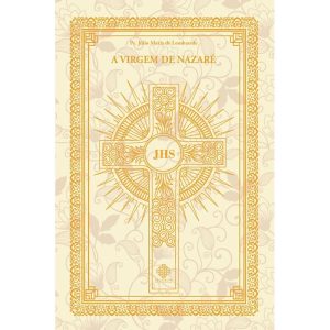 A VIRGEM DE NAZARÉ