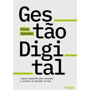 GESTÃO DIGITAL - O GUIA ESSENCIAL PARA ALCANÇAR O  - MAQUINARIA EDITORIAL