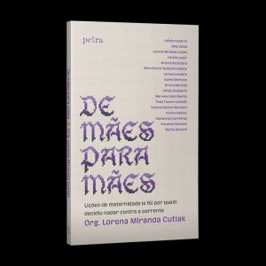 DE MÃES PARA MÃES - PETRA - NF