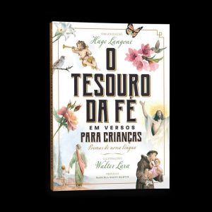 O TESOURO DA FÉ EM VERSOS PARA CRIANÇAS: POEMAS DE - PETRA - NF