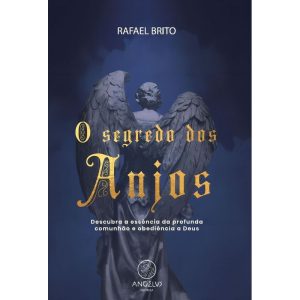 O segredo dos anjos - ANGELUS EDITORA