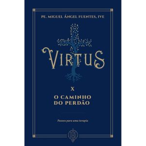 VIRTUS X - O CAMINHO DO PERDÃO