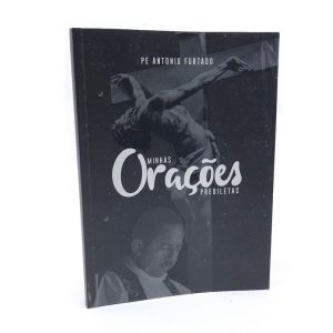 MINHAS ORAÇÕES PREDILETAS