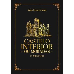 CASTELO INTERIOR COMENTADO
