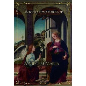 A VIRGEM MARIA
