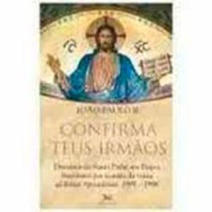 CONFIRMA TEUS IRMAOS
