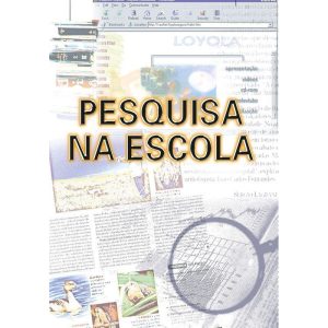 PESQUISA NA ESCOLA
