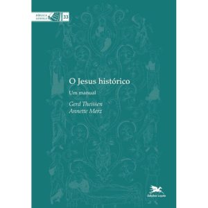 O JESUS HISTÓRICO: UM MANUAL