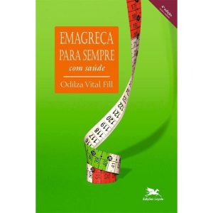 EMAGREÇA PARA SEMPRE COM SAÚDE