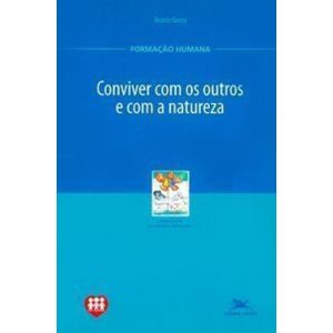 CONVIVER COM OS OUTROS E COM A NATUREZA