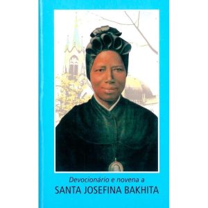 DEVOCIONÁRIO E NOVENA A SANTA JOSEFINA BAKHITA