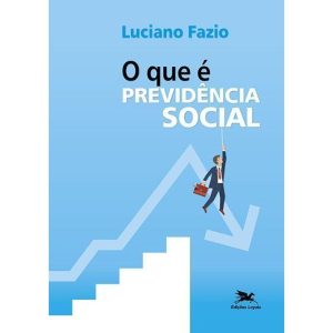 O QUE É PREVIDÊNCIA SOCIAL