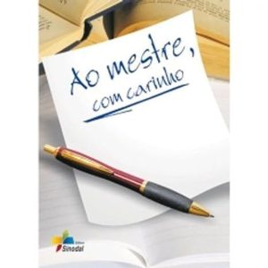 AO MESTRE COM CARINHO - 1ª