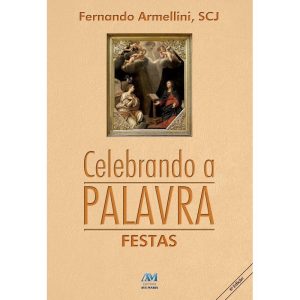 CELEBRANDO A PALAVRA - FESTAS