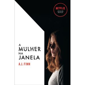 A MULHER NA JANELA - EDITORA ARQUEIRO