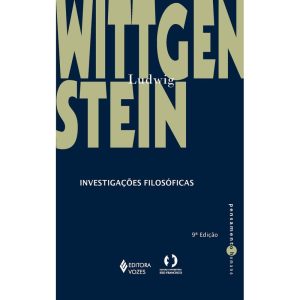 INVESTIGAÇÕES FILOSÓFICAS - EDITORA VOZES