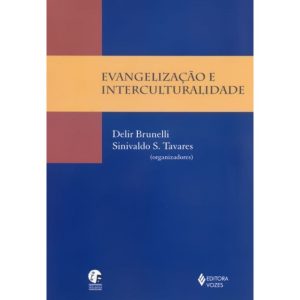 EVANGELIZAÇÃO E INTERCULTURALIDADE