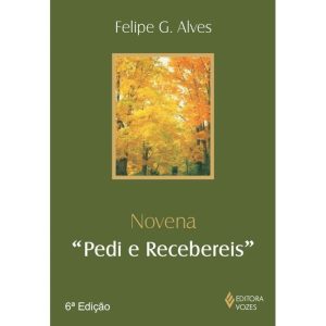 NOVENA "PEDI E RECEBEREIS" - EDITORA VOZES