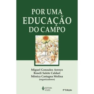 POR UMA EDUCAÇÃO DO CAMPO - EDITORA VOZES