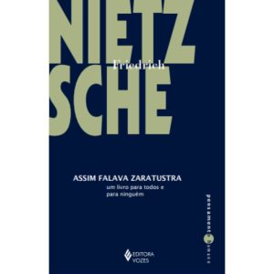ASSIM FALAVA ZARATUSTRA: UM LIVRO PARA TODOS E PAR - EDITORA VOZES