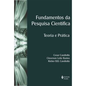 FUNDAMENTOS DA PESQUISA CIENTÍFICA - EDITORA VOZES