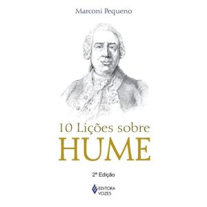 10 LIÇÕES SOBRE HUME - EDITORA VOZES