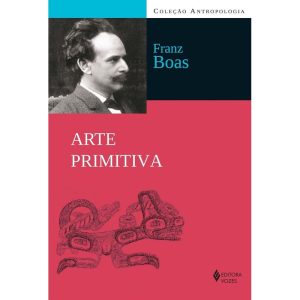 ARTE PRIMITIVA - EDITORA VOZES